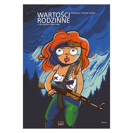 Wartości rodzinne 4. Nie bądźmy leśne ludki