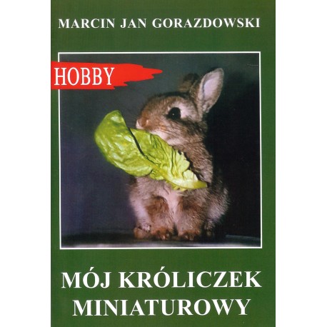 Mój króliczek miniaturowy