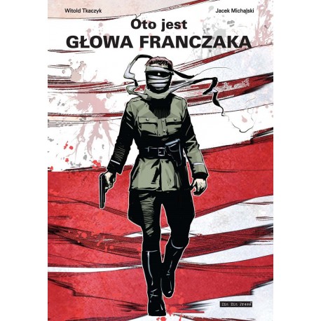 Oto jest głowa Franczaka