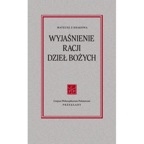 Wyjaśnienie racji dzieł Bożych