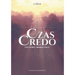 Czas credo. Czas nowej ewangelizacji Książka