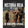 Historia Roja czyli w ziemi lepiej słychać