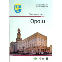 Spacerem po... Opolu