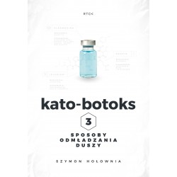 Kato-botoks. 3 sposoby odmładzania duszy CD