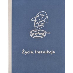 Życie. Instrukcja