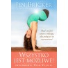 Wszystko jest możliwe!