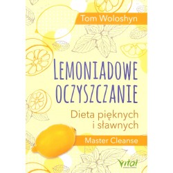 Lemoniadowe oczyszczanie. Dieta pięknych i sławnych