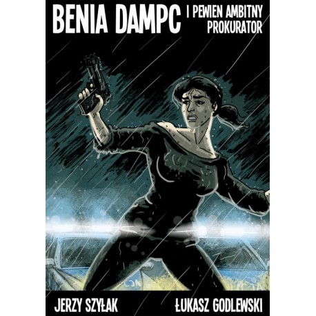 Benia Dampc i pewnien ambitny prokurator