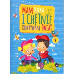 Mam kilka lat i chętnie odkrywam świat 1