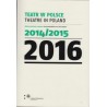 Teatr w Polsce 2016