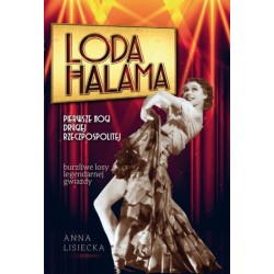 Loda Halama. Pierwsze Nogi Drugiej Rzeczpospolitej