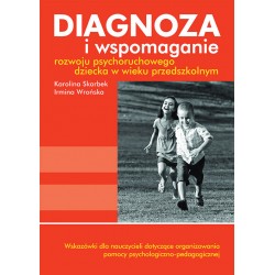 Diagnoza i wspomaganie rozwoju psychoruchowego dziecka w wieku przedszkolnym
