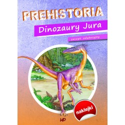 Prehistoria Dinozaury Jura
