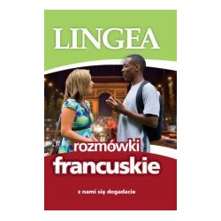 Rozmówki francuskie Z nami się dogadacie (Wydanie III)