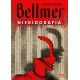 Bellmer Niebiografia