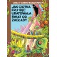 Jak ciotka Frub-Bęc uratowała świat od zagłady