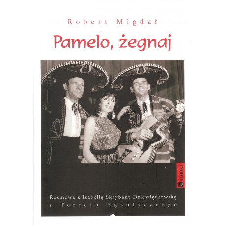 Pamelo, żegnaj