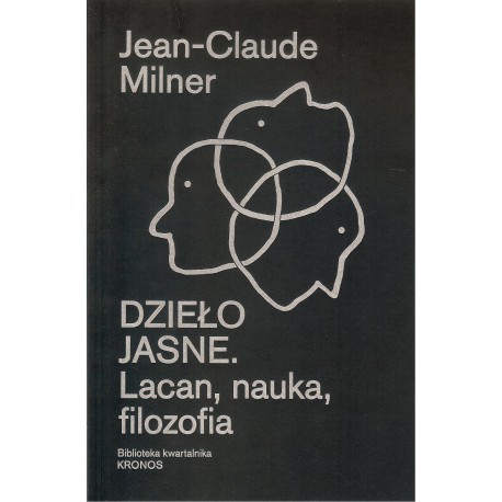 Dzieło jasne. Lacan, nauka, filozofia