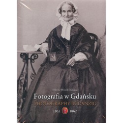 Fotografia w Gdańsku 1863-1867