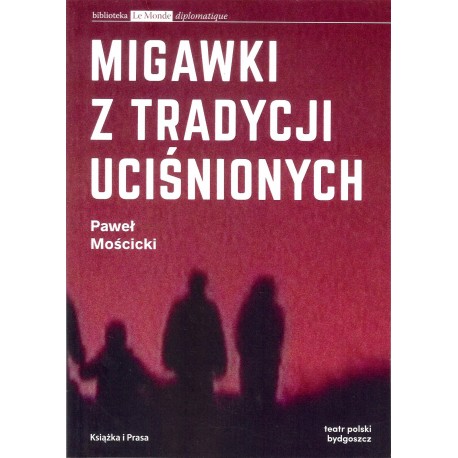 Migawki z tradycji uciśnionych