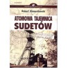 Atomowa tajemnica Sudetów