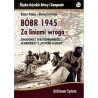 BÓBR 1945 Za liniami wroga. Zwiadowcy, spadochroniarze, uciekinierzy z "Festung Glogau"