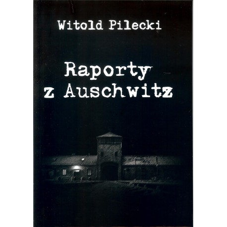 Raporty z Auschwitz