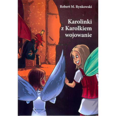 Karolinki z Karolkiem wojowanie