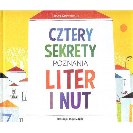 Cztery sekrety poznania liter i nut Linas Kontrimas motyleksiazkowe.pl