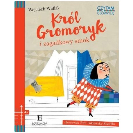 Król Gromoryk i zagadkowy smok