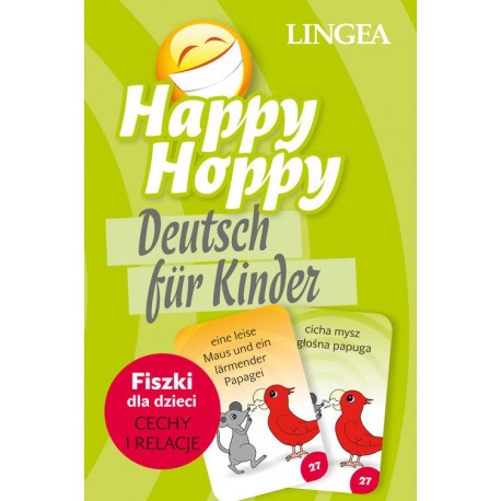 Happy Hoppy fiszki dla dzieci. Niemiecki, część 1: Cechy i relacje