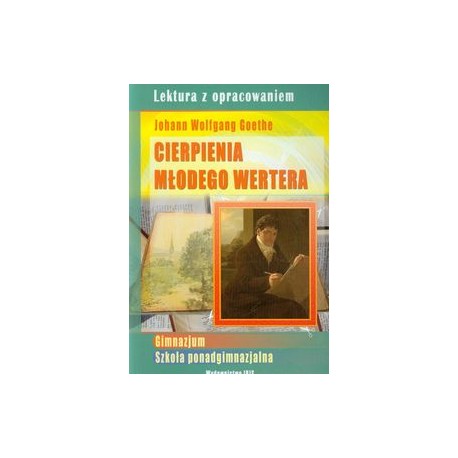 Cierpienia młodego Wertera. Lektura z opracowaniem