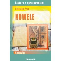 Nowele B. Prusa. Lektura z opracowaniem