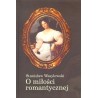 O miłości romantycznej