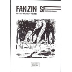 Fanzin SF. Artyści - wydawcy - fandom