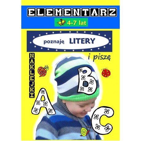 Elementarz 4-7 lat. Poznaję literki i piszę