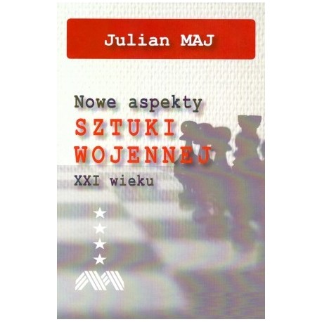 Nowe aspekty SZTUKI WOJENNEJ XXI wieku