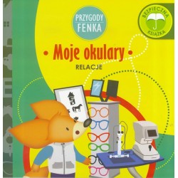 Przygody Fenka. Relacje. Moje okulary