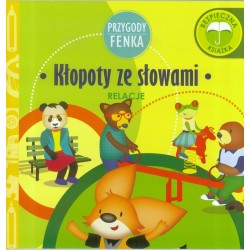 Przygody Fenka. Relacje. Kłopoty ze słowami