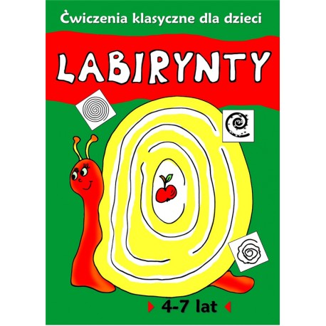 Labirynty. Ćwiczenia klasyczne dla dzieci