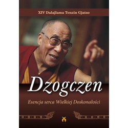 Dzogczen. Esencja serca Wielkiej Doskonałości