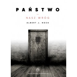 Państwo -nasz wróg