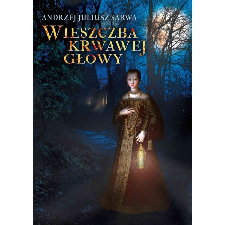 Wieszczba krwawej głowy