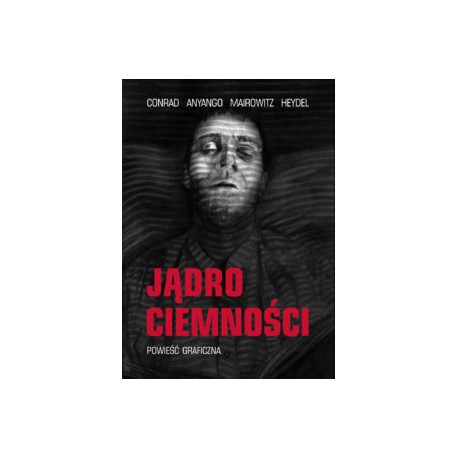 Jądro ciemności Powieść graficzna