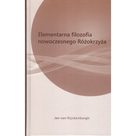 Elementarna filozofia nowoczesnego różokrzyża