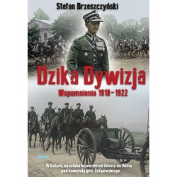 Dzika Dywizja : wspomnienia z lat 1918-1922 - oprawa miękka