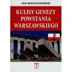 Kulisy genezy Powstania warszawskiego