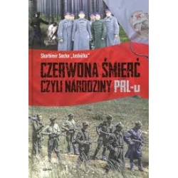 Czerwona śmierć narodziny PRL-U tw.
