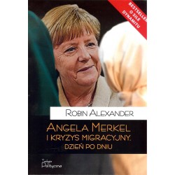 Angela Merkel i kryzys migracyjny. Dzień po dniu