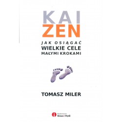 Kai Zen Jak osiągać wielkie cele małymi krokami